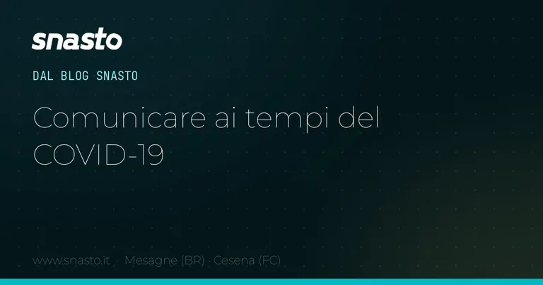 Comunicare ai tempi del COVID-19